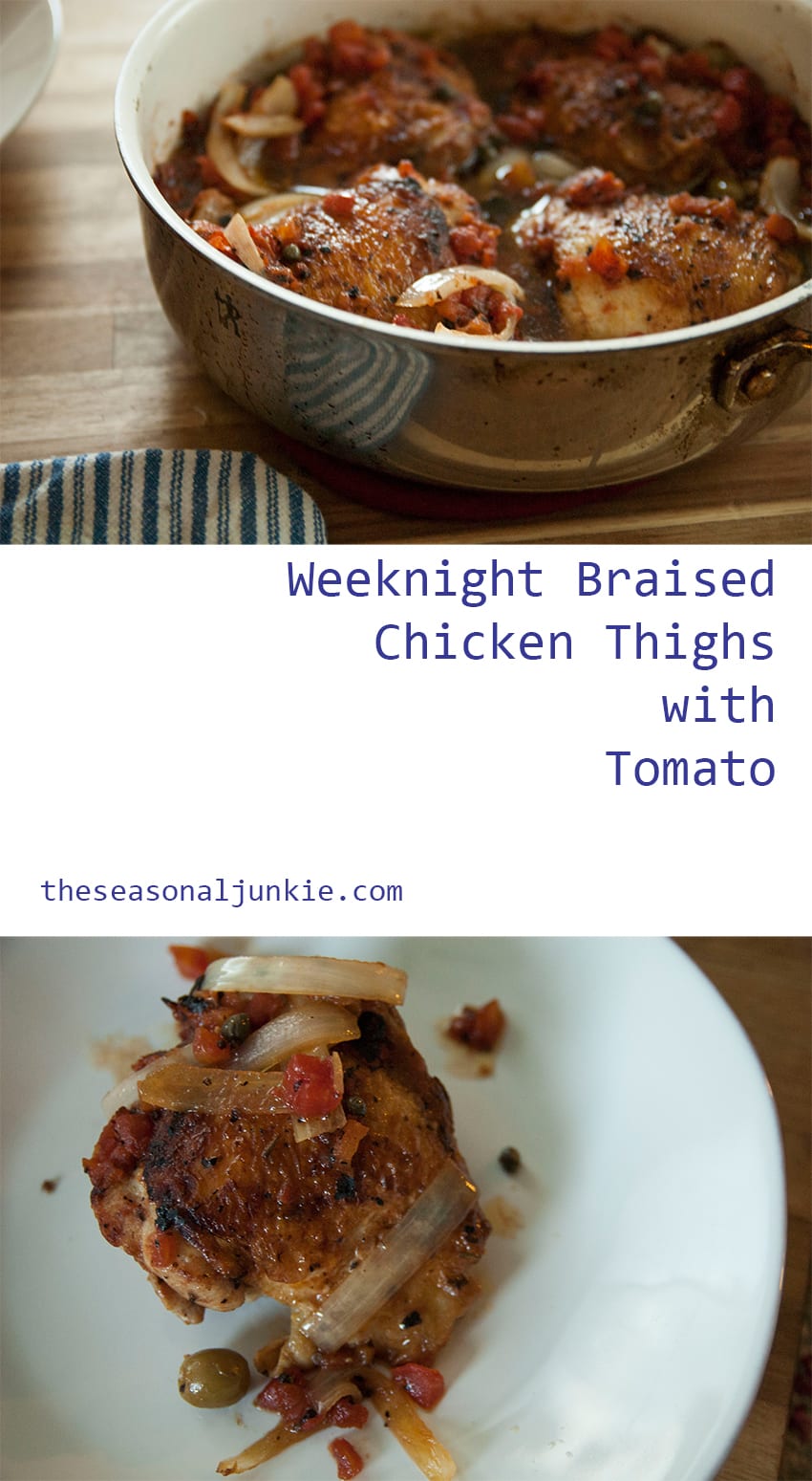 Braised Chicken Thighs with Tomato- The Seasonal Junkie