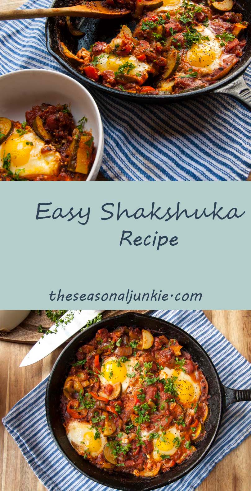Easy Shakshuka Recipe- The Seasonal Junkie