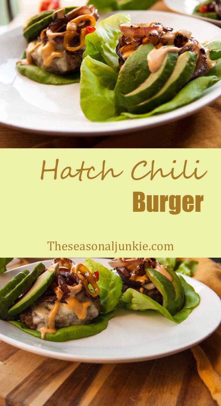 Hatch Chili Burger » The Seasonal Junkie