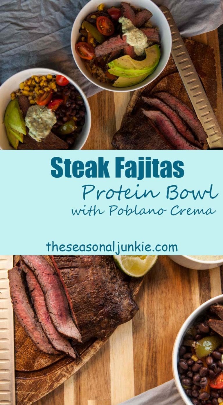 Steak Fajitas Bowl with Poblano Crema » The Seasonal Junkie