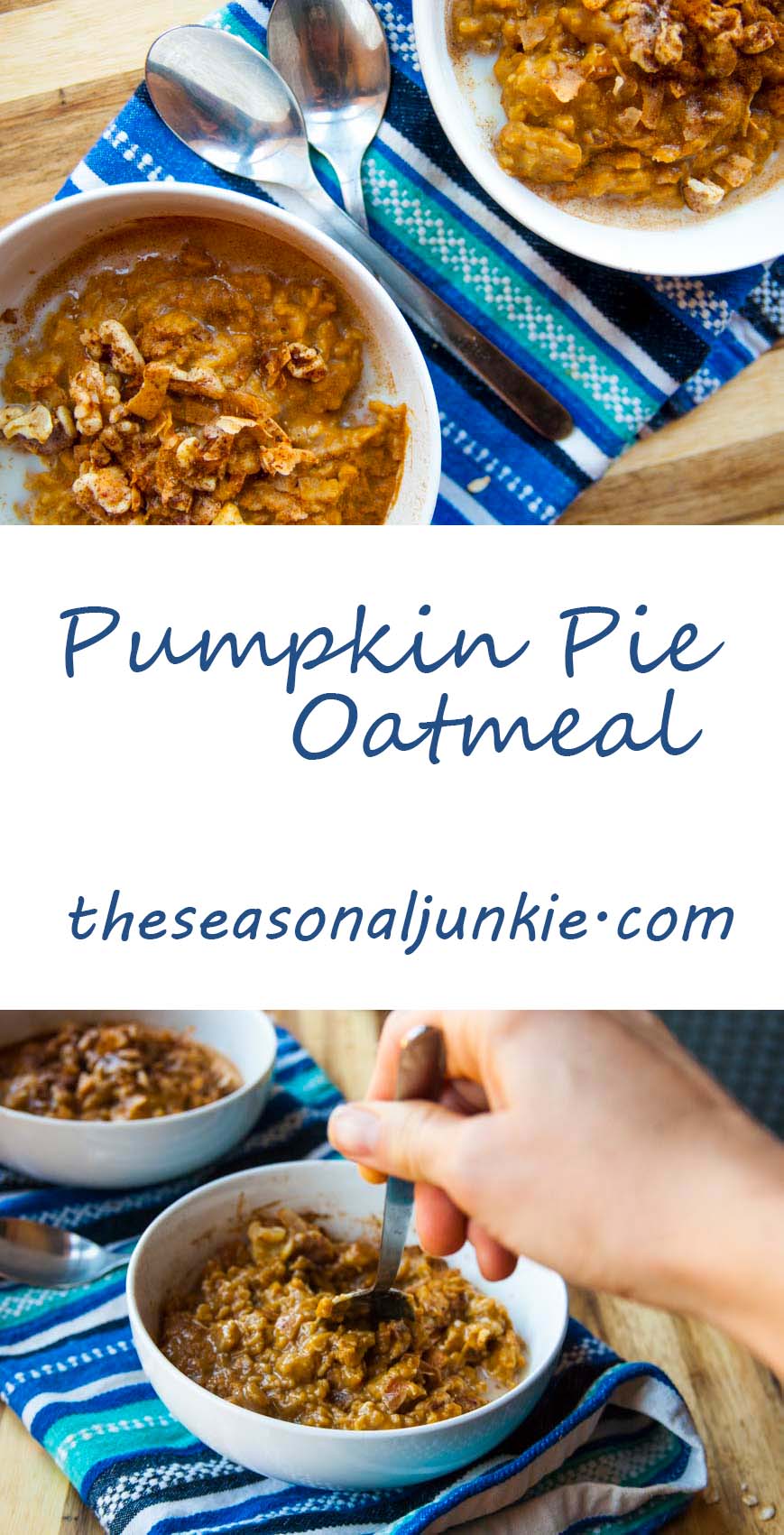 Pumpkin Pie Oatmeal- The Seasonal Junkie