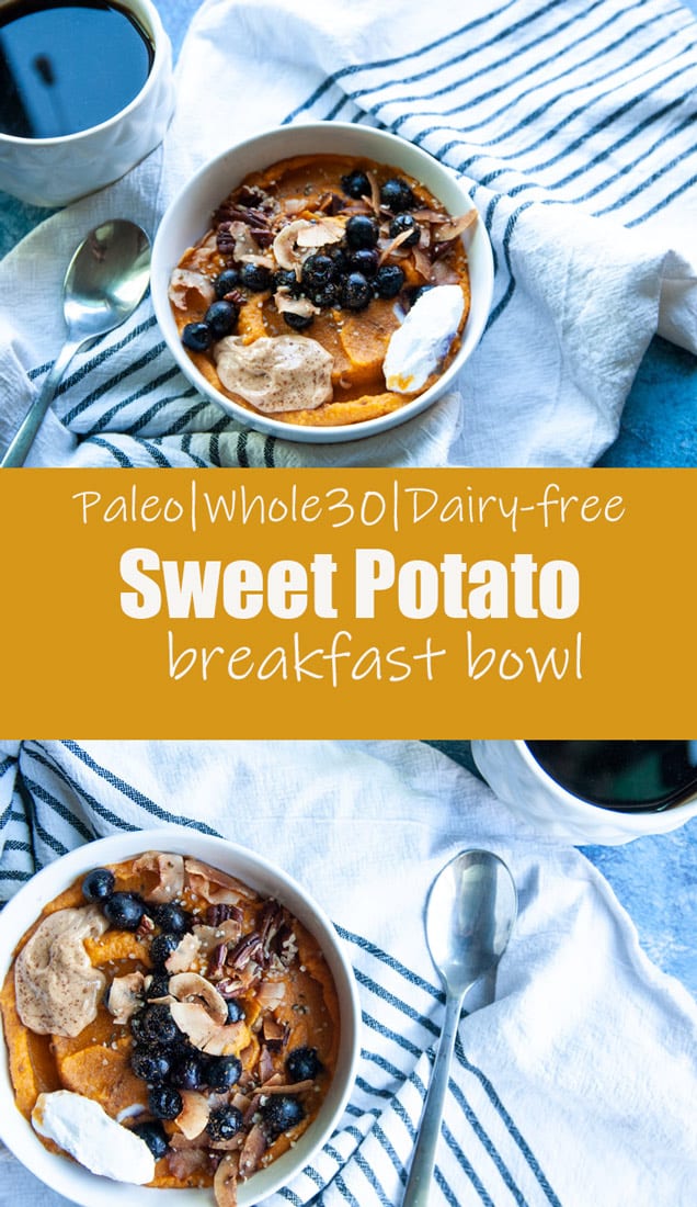 Sweet Potato Breakfast Bowl- The Seasonal Junkie